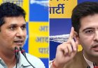 राघव चड्ढा vs AAP:डिप्टी लीडर पद से हटाए जाने के बाद आरोप-प्रत्यारोप,सौरभ भारद्वाज का बड़ा हमला